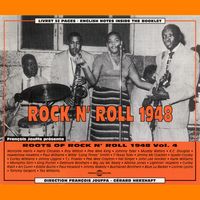 Various Artists - Roots Of Rock 'N' Roll, Vol. 4 (1948)  Disc 1